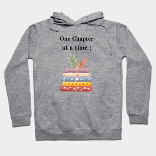"One Chapter At A Time" Mental Health Awareness T-Shirt - Book Lover Gift Hoodie